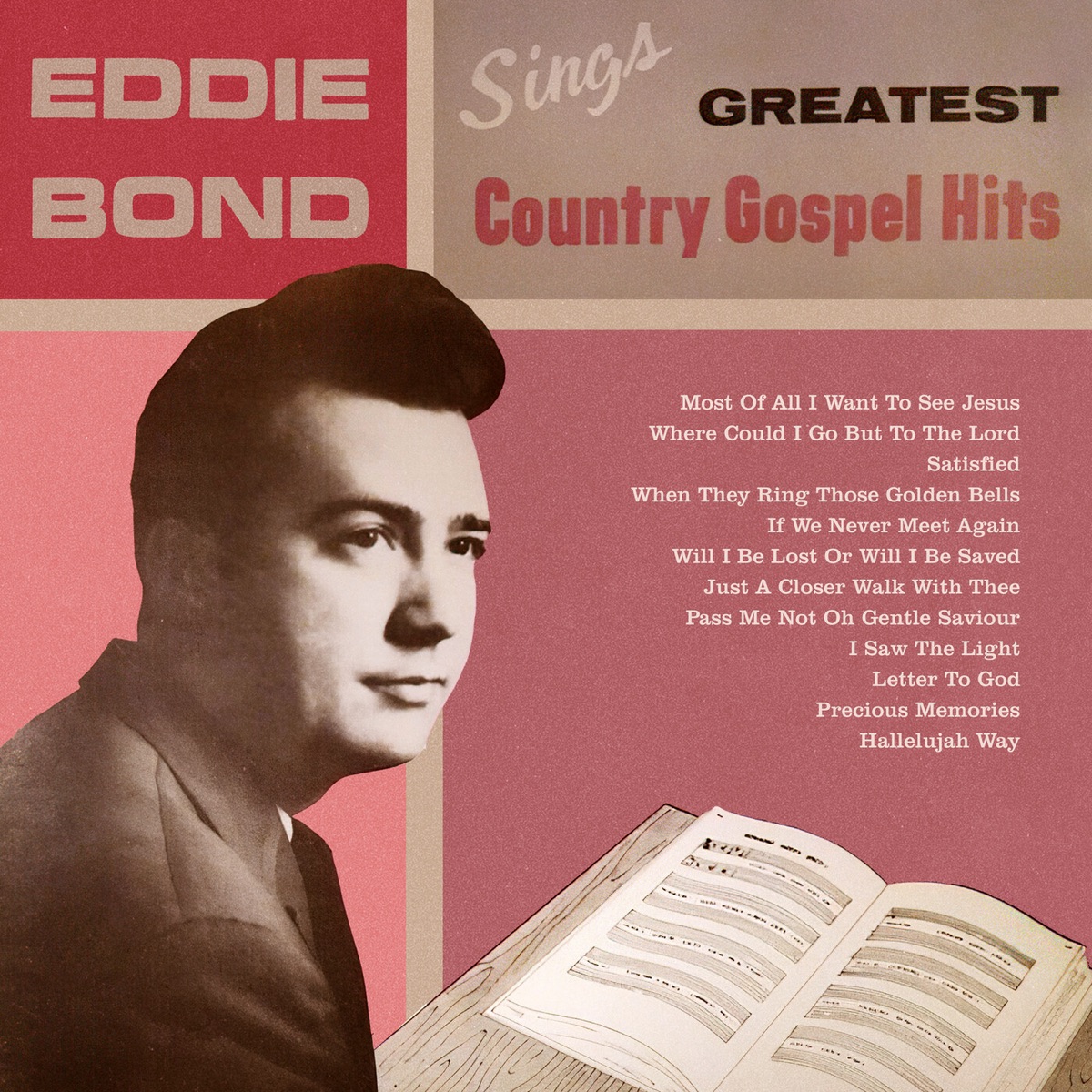Eddie Bond - Sings Greatest Country Gospel Hits (Phillips International, PILP 1980) · LP · VG+/VG+