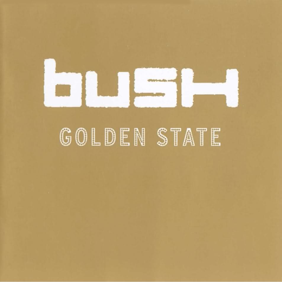 Bush - Golden State (Atlantic, 603497824731) • LP • Golden Translucent • Reissue