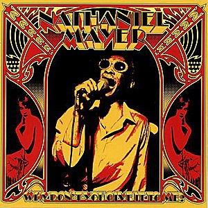Nathaniel Mayer - Why Don't You Give It To Me? (Alive Records, ALIVE 0079-1, 2007)