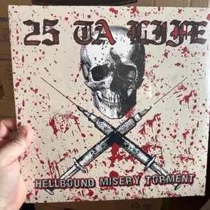 25 Ta Life - Hellbound Misery Torment
